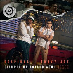 Cover of Siempre Ha Estado Aquí (Remix)