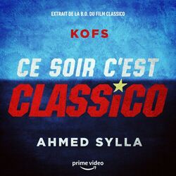Cover of Ce soir c'est Classico (Extrait de la bande originale du film Classico)