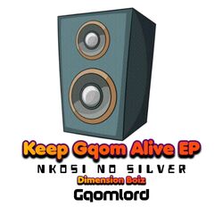 Cover of Keep Gqom Alive EP