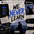 We Never Learn