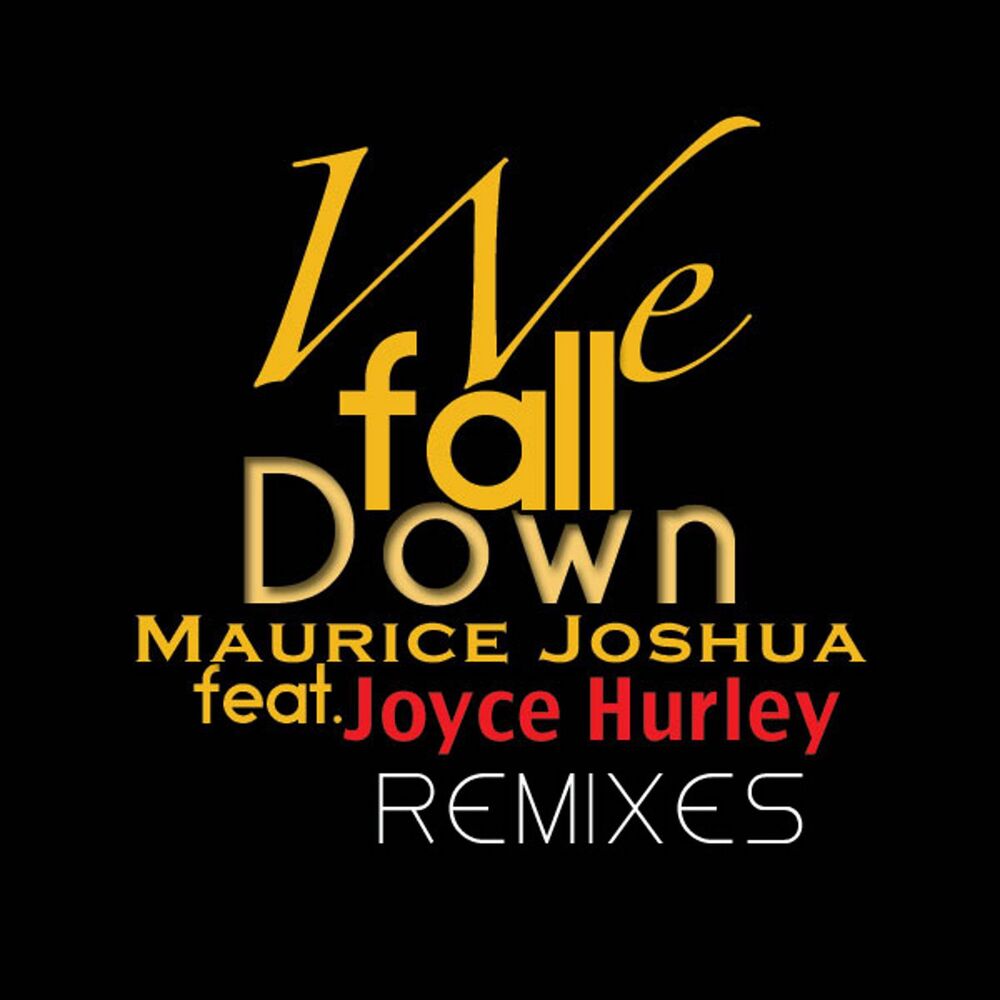 Picture of We Fall Down (feat. Joyce Hurley) - Remixes