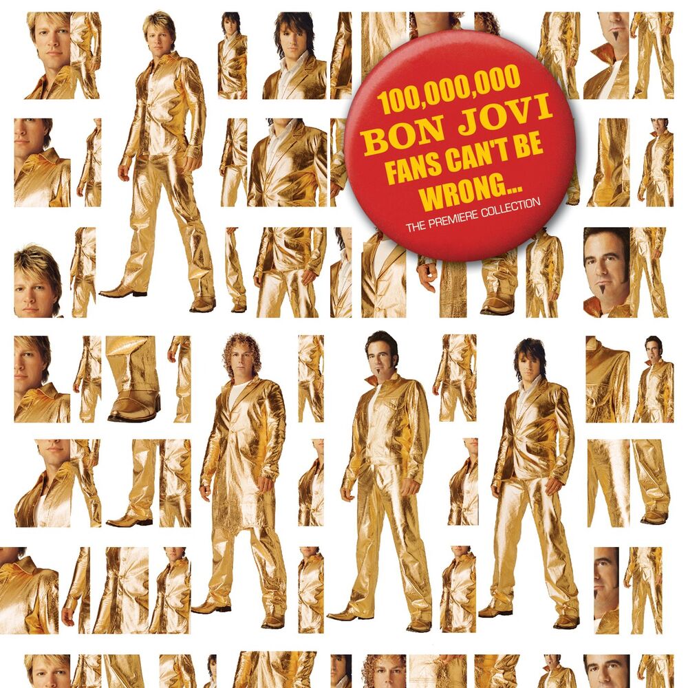 Picture of 100,000,000 Bon Jovi Fans Can't Be Wrong