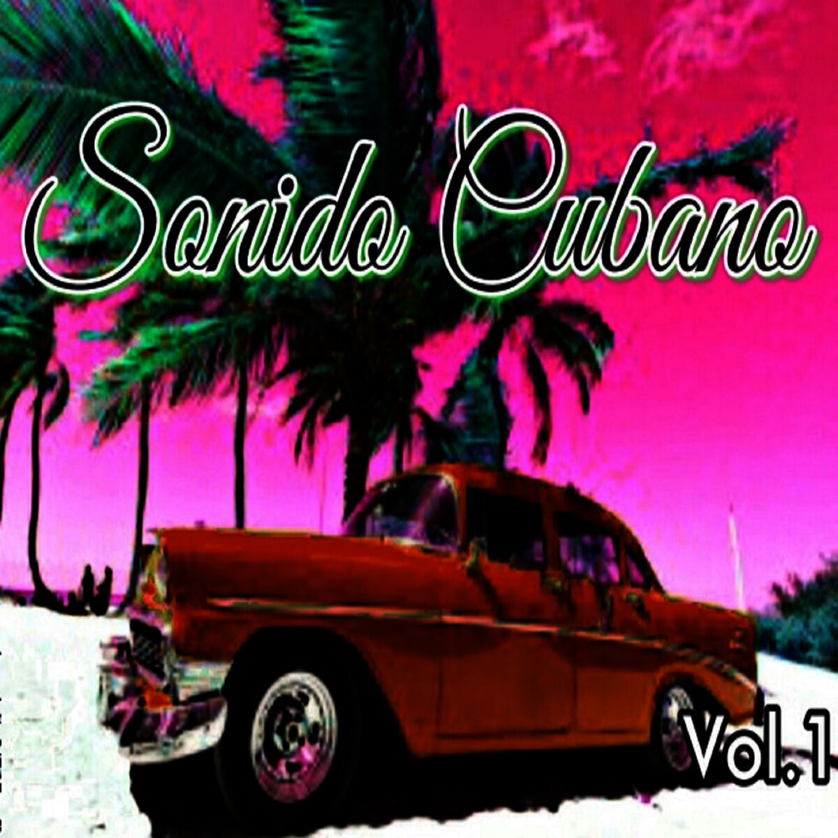 Album cover of Sonido Cubano, Vol. 1