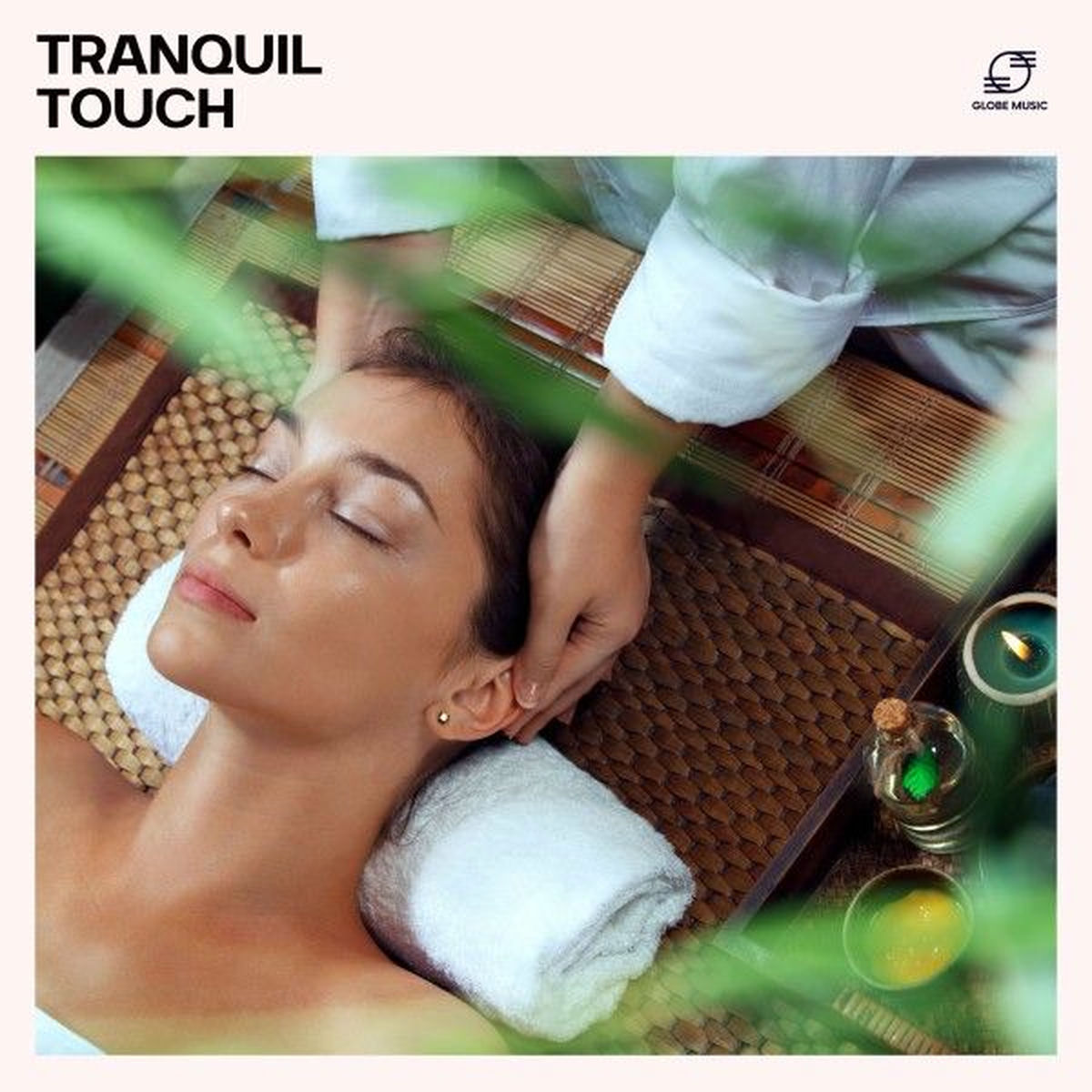 Album cover of Tranquil Touch: Spa Massage Music