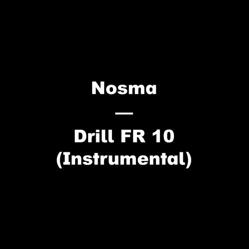 Drill FR 10 (Instrumental)