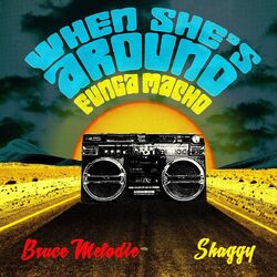 Cover of When She's Around (Funga Macho) Remixes