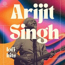 Cover of Best of Arijit Singh - Lofi Hits