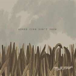 Cover of Where Corn Don't Grow