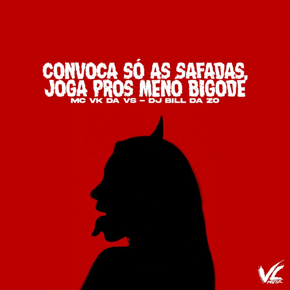 Picture of Convoca Só as Safadas, Joga pros Menó Bigode