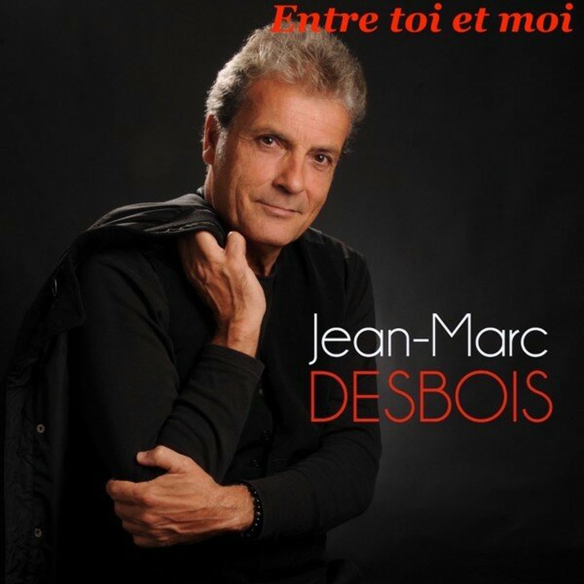 Album cover of Entre toi et moi