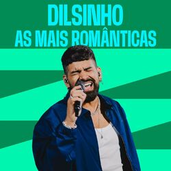 Cover of Dilsinho As Mais Românticas