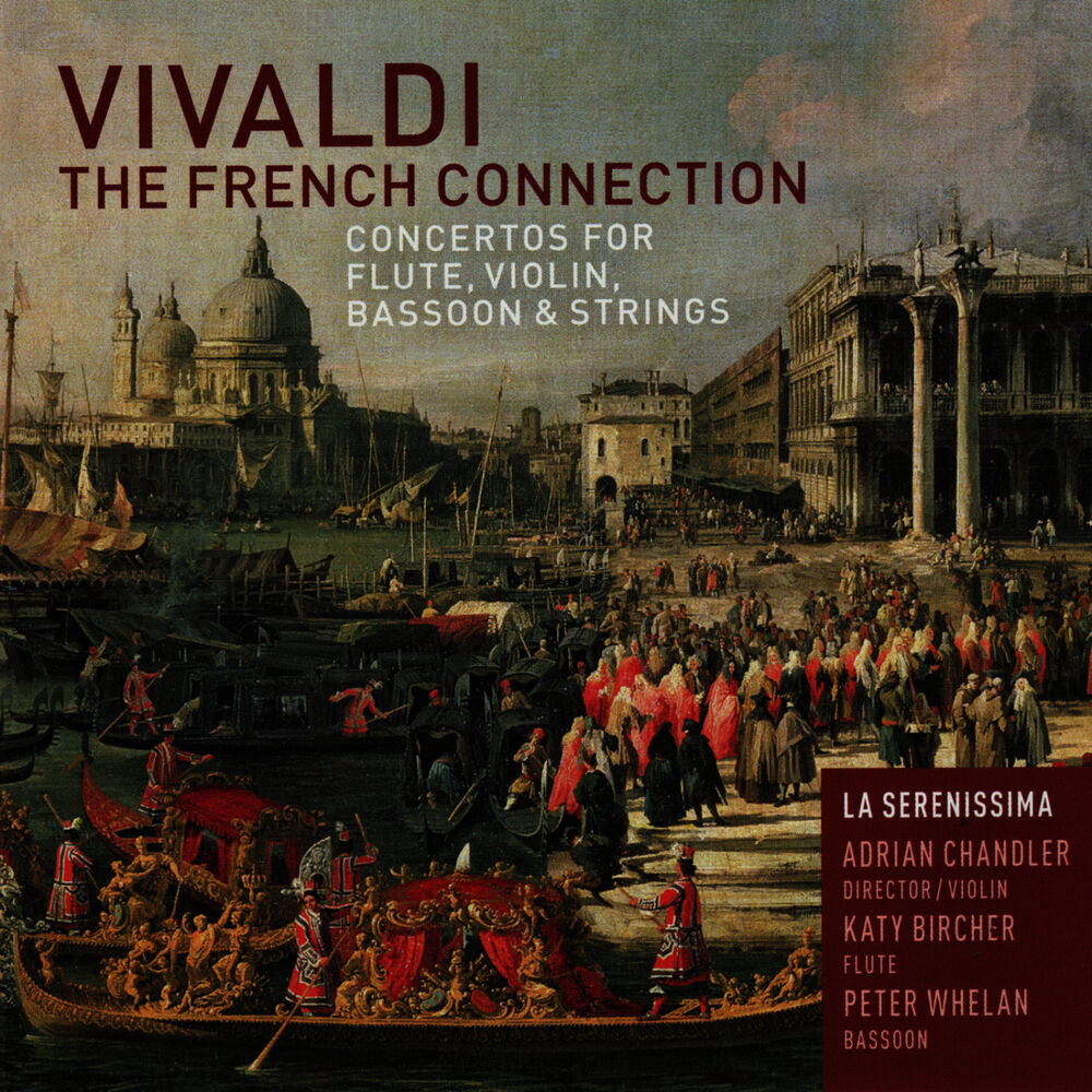 Picture of Vivaldi: The French Connection (Concertos for Flute, Violin, Bassoon & Strings)