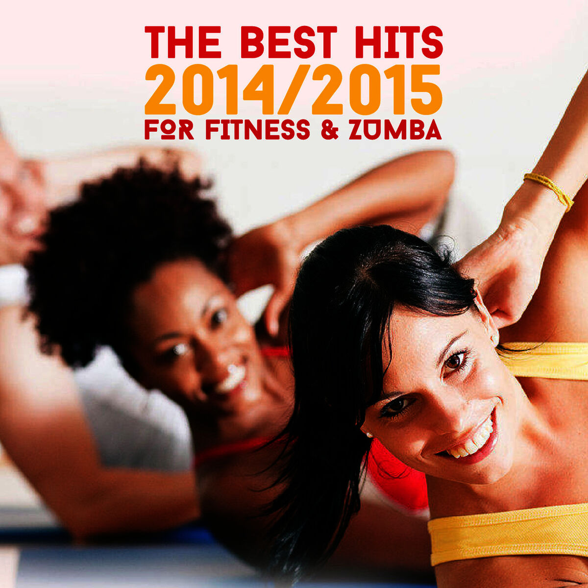 Album cover of The Best Hits 2014/2015 for Fitness & Zumba