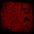 Bad Trip Club