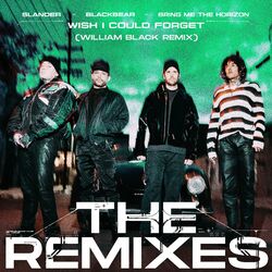 Cover of Wish I Could Forget (William Black Remix)
