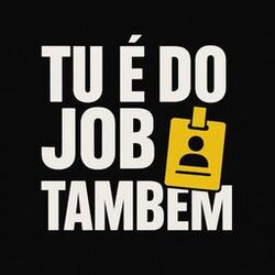 Cover of Tu é do Job Também