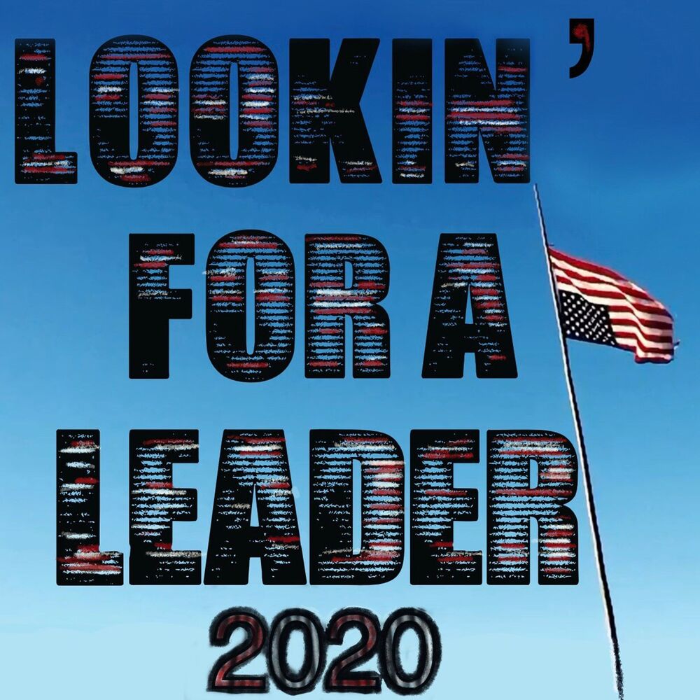 Picture of Lookin' for a Leader – 2020