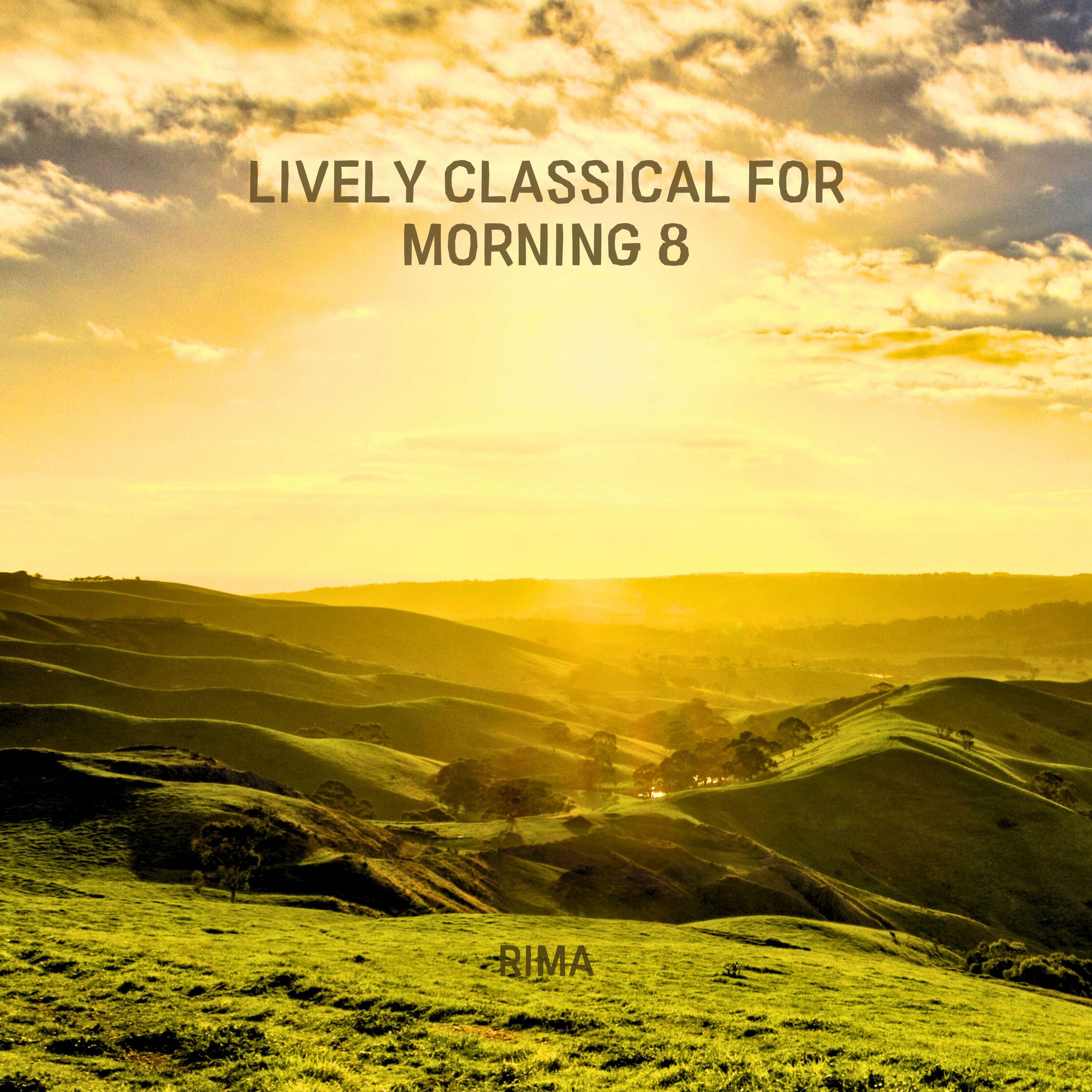 Album cover of Lively Classical for Morning 8
