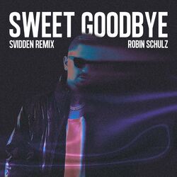Cover of Sweet Goodbye (Svidden Remix)