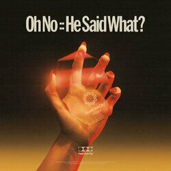 Cover of Oh No :: He Said What?