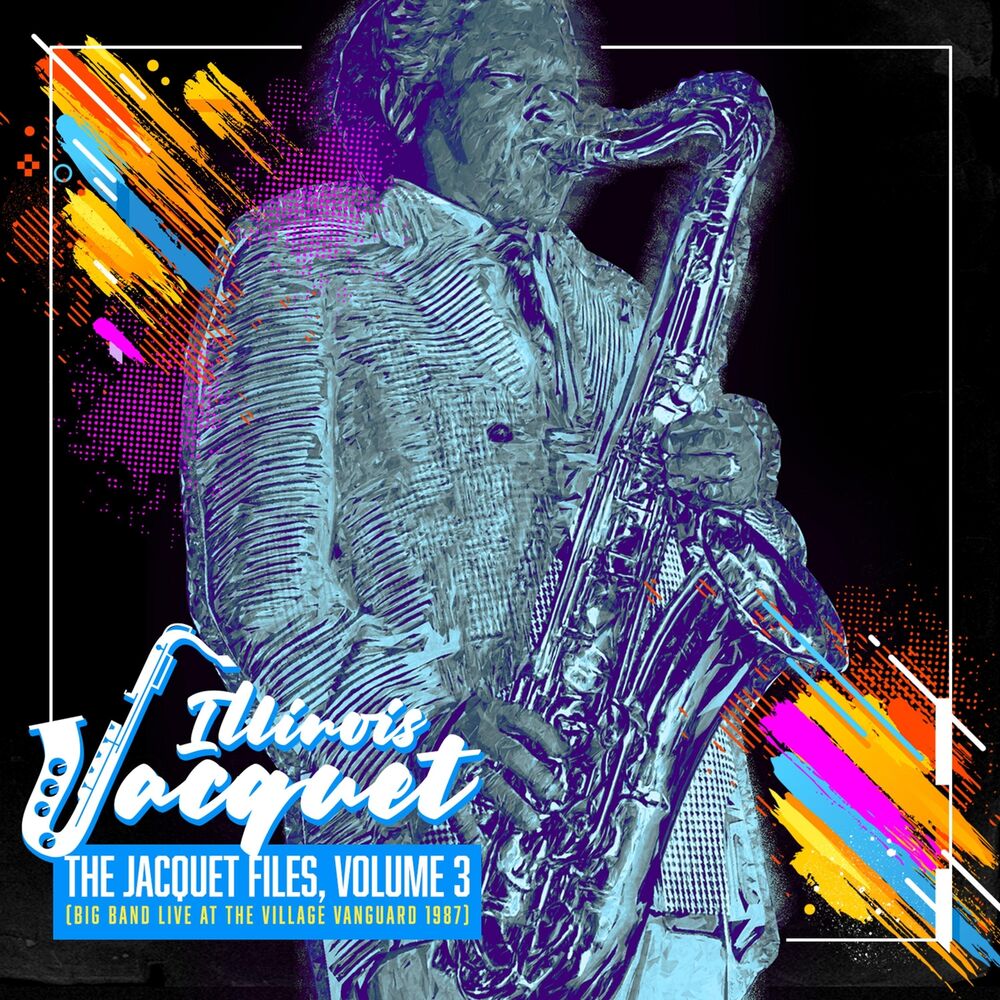 Picture of The Jacquet Files, Vol, 3 (Big Band Live at the Village Vanguard 1987)
