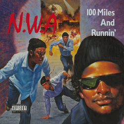 Cover of 100 Miles And Runnin'