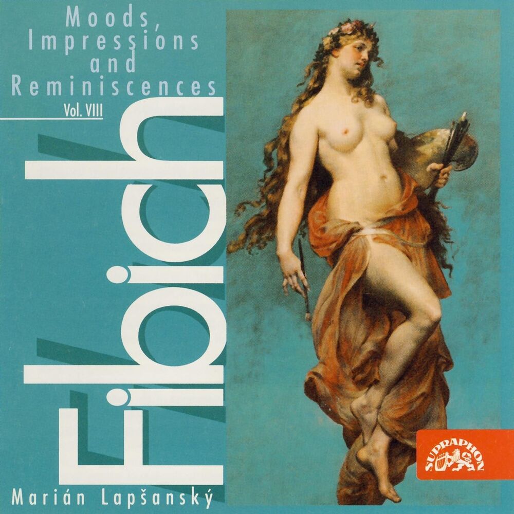 Picture of Fibich: Moods, Impressions and Reminiscences, Vol. 8