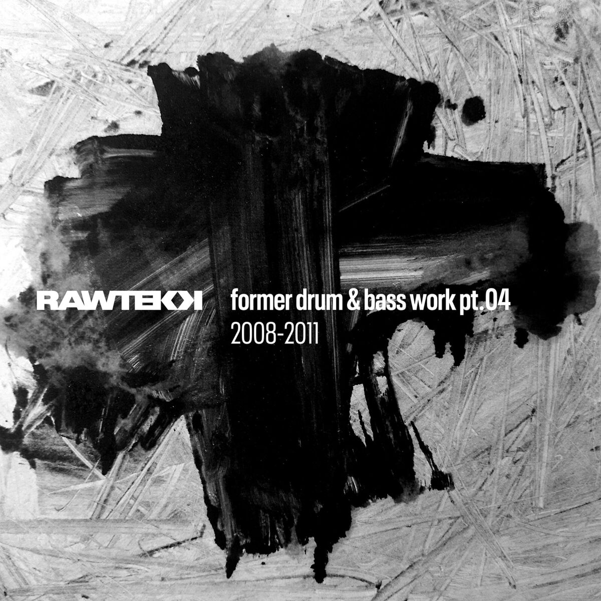 Album cover of Former Drum & Bass Work, Pt.04 (2008 - 2011)