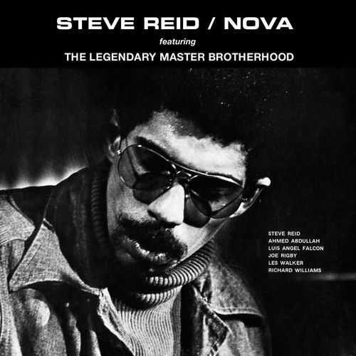 Soul Jazz Records Presents STEVE REID: Nova (feat. The Legendary Master Brotherhood) sleeve