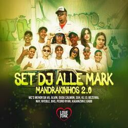 Cover of Set Dj Alle Mark: Mandrakinhos 2