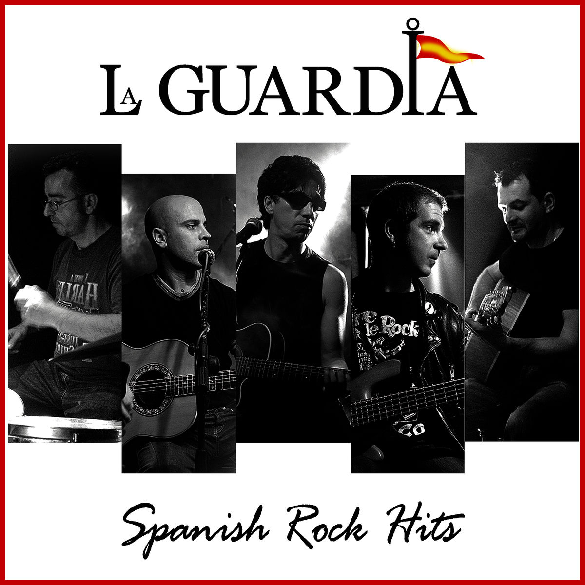 Album cover of La Guardia. Spanish Rock Hits Live & Studio