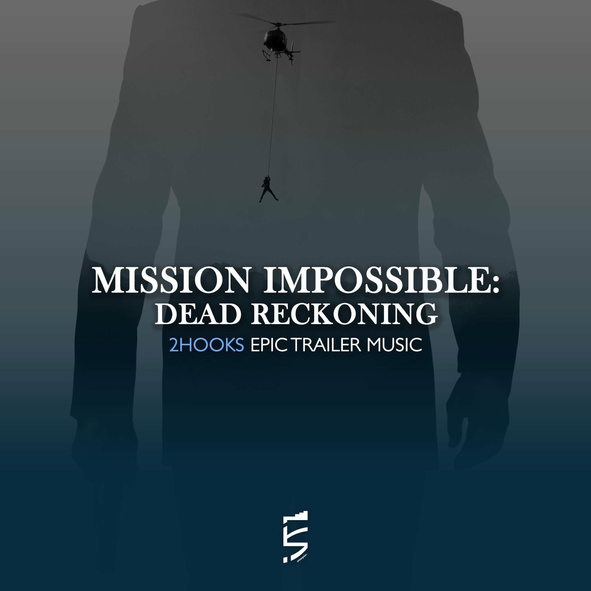 Album cover of Mission Impossible: Dead Reckoning (Epic Trailer Music)