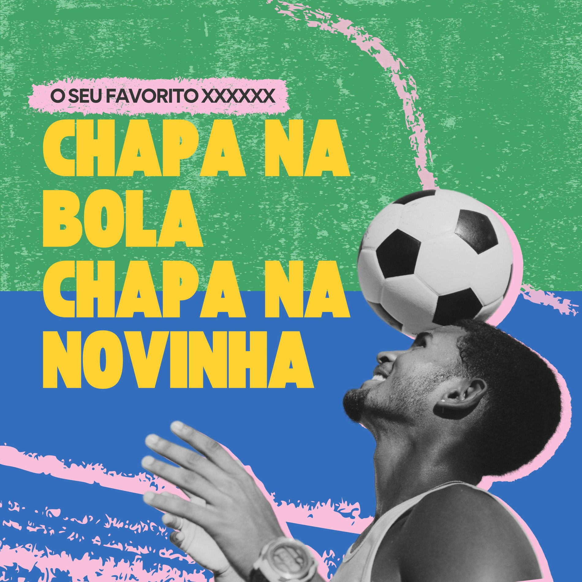 Album cover of Chapa na Bola Chapa na Novinha