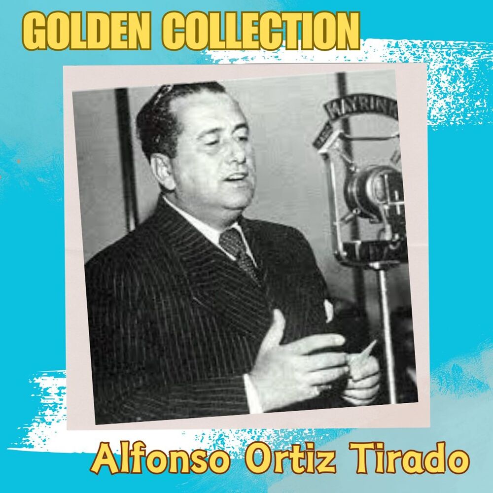 Picture of Alfonso Ortiz Tirado - Golden Collection