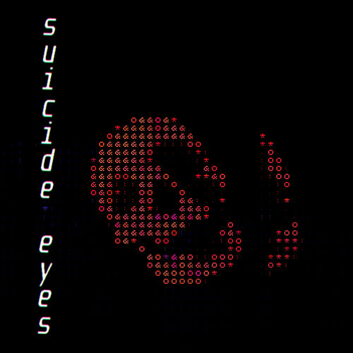 Suicide Eyes