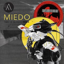 Cover of Miedo (Yard of Blondes Remix)