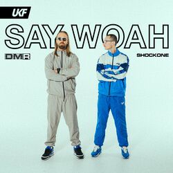 Cover of Say Woah