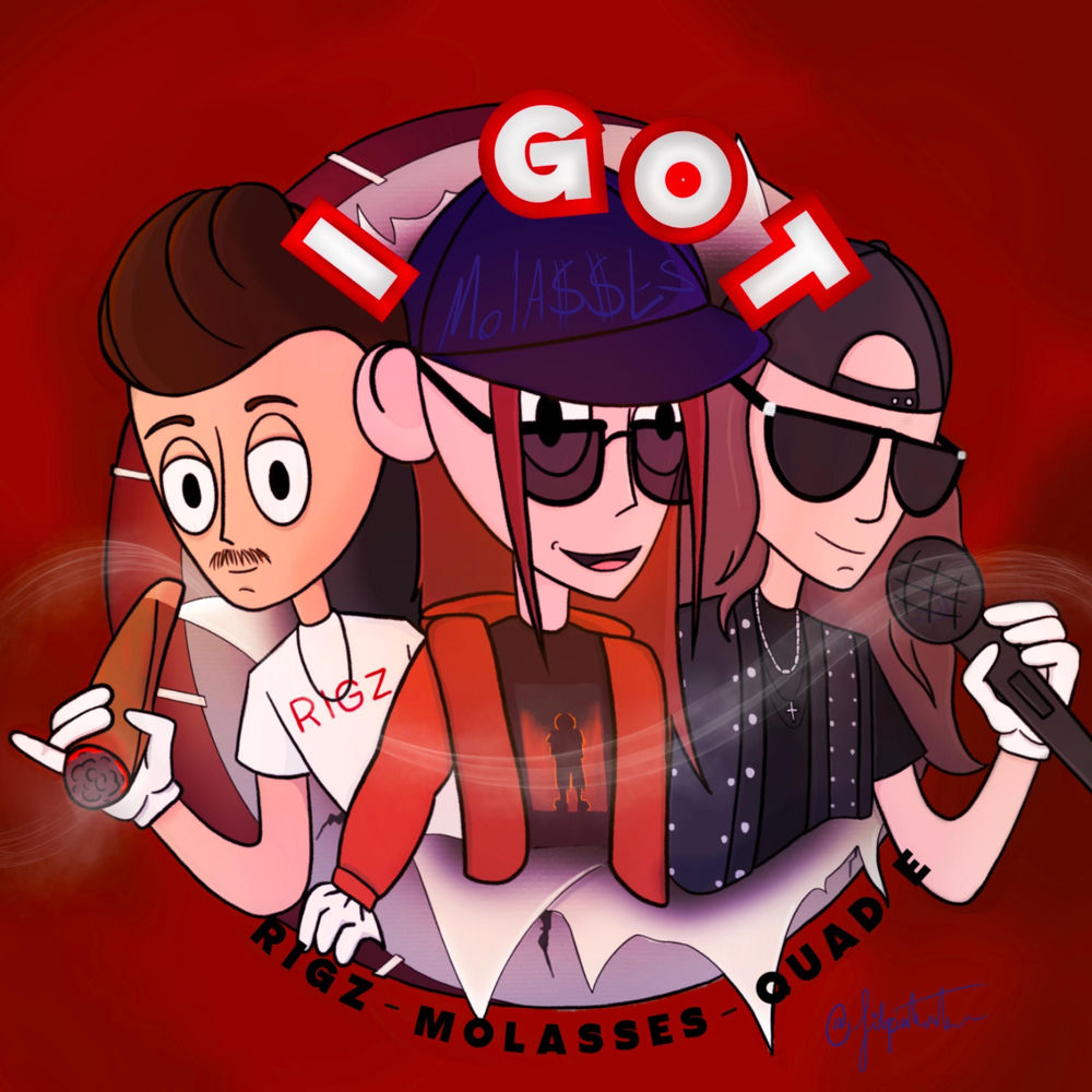 Album artwork for I Got (feat. C.RIGZ & Quad E) by Molasses