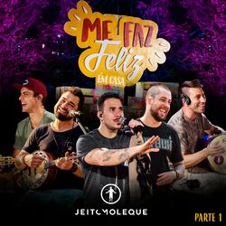Cover of Me Faz Feliz em Casa, Pt. 1