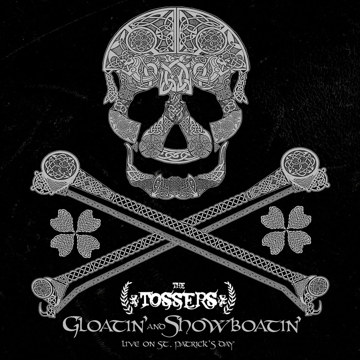 Album cover of Gloatin' And Showboatin': Live On St. Patrick's Day