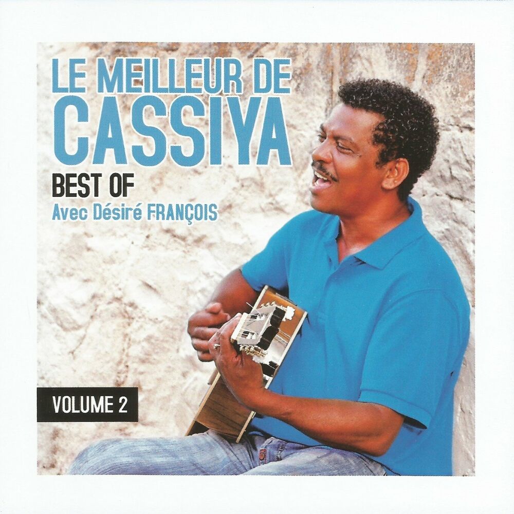 Picture of Le meilleur de Cassiya avec Désiré François (Best Of, vol. 2)