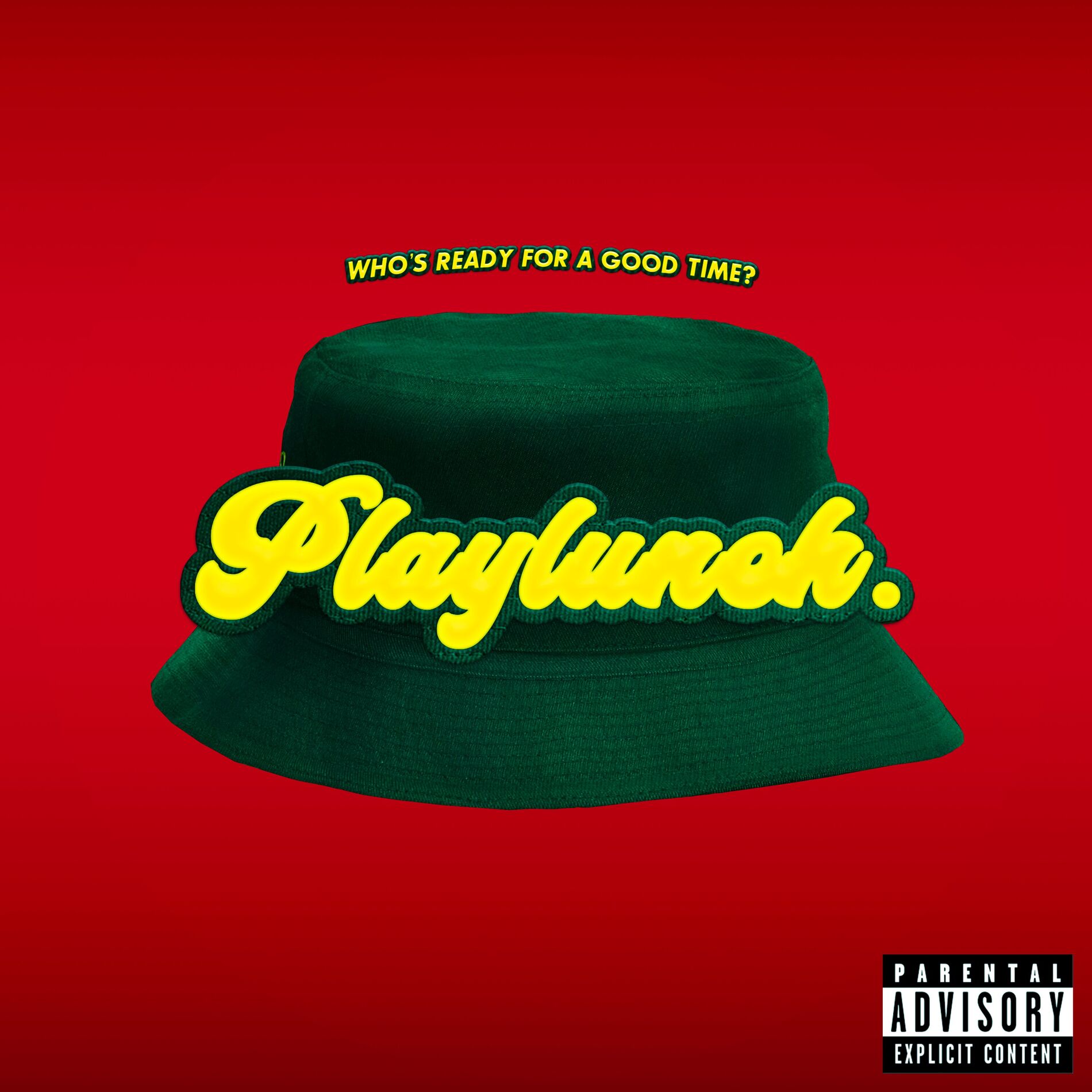 Album cover of Who's Ready For A Good Time?