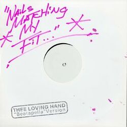 Cover of Nails Matching My Fit (Thee Loving Hand 'Beatapella' Version)