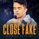 Close Fake