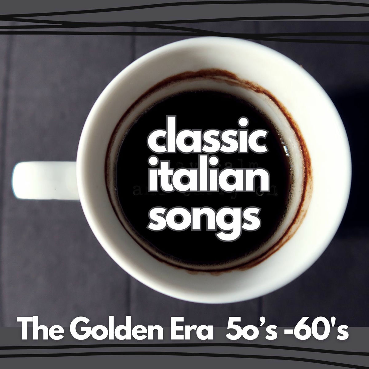 Album cover of Classic Italian Songs The Golden Era 50's -60's