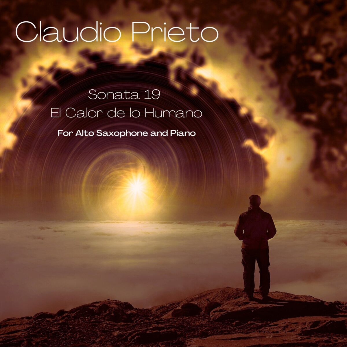 Album cover of Sonata 19 - El Calor de lo Humano - For Alto Saxophone and Piano (Versión Remasterizada)