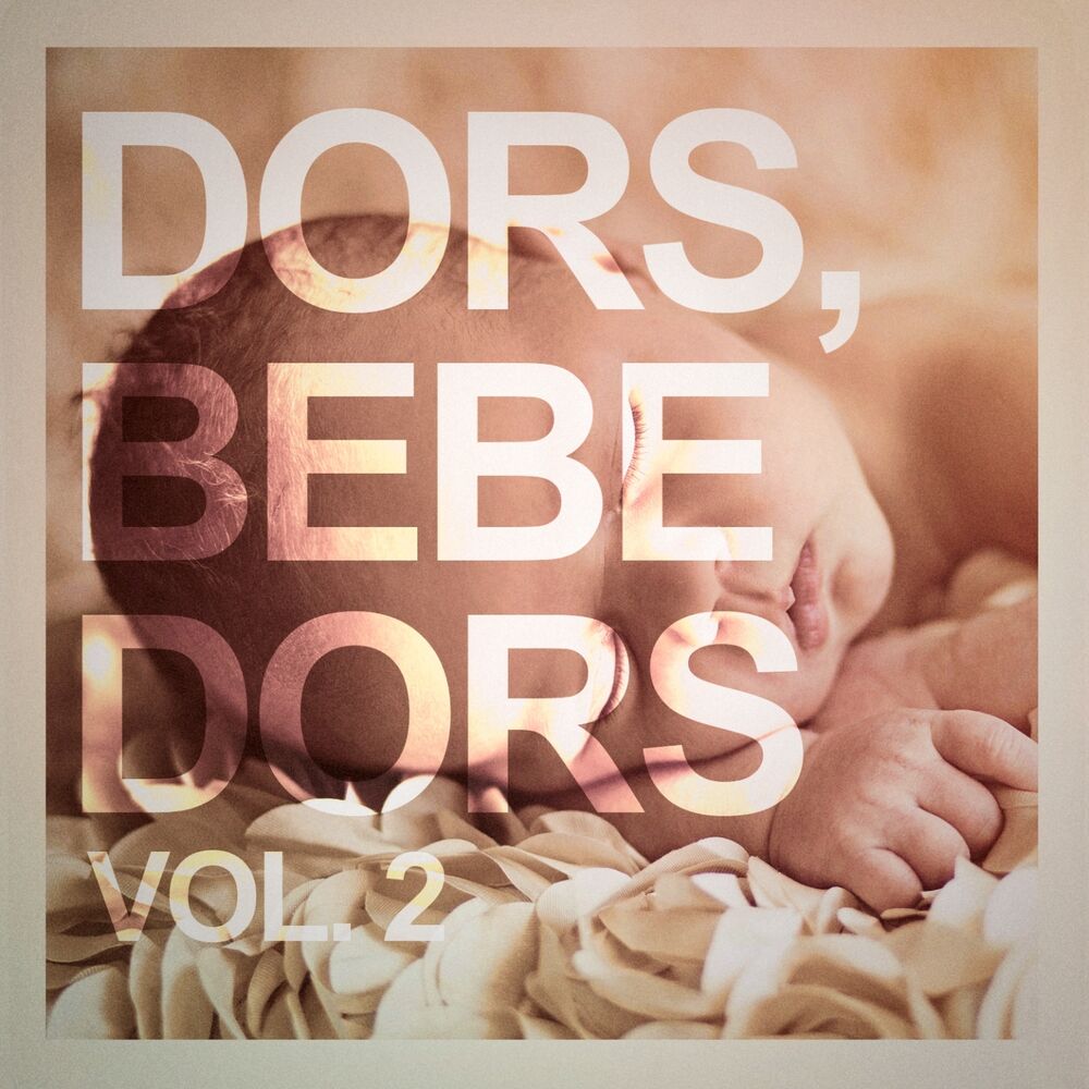 Picture of Dors, bébé dors, Vol. 2