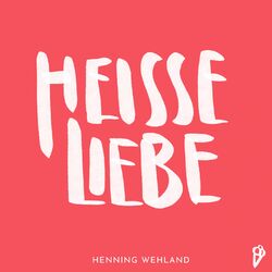 Cover of Heisse Liebe