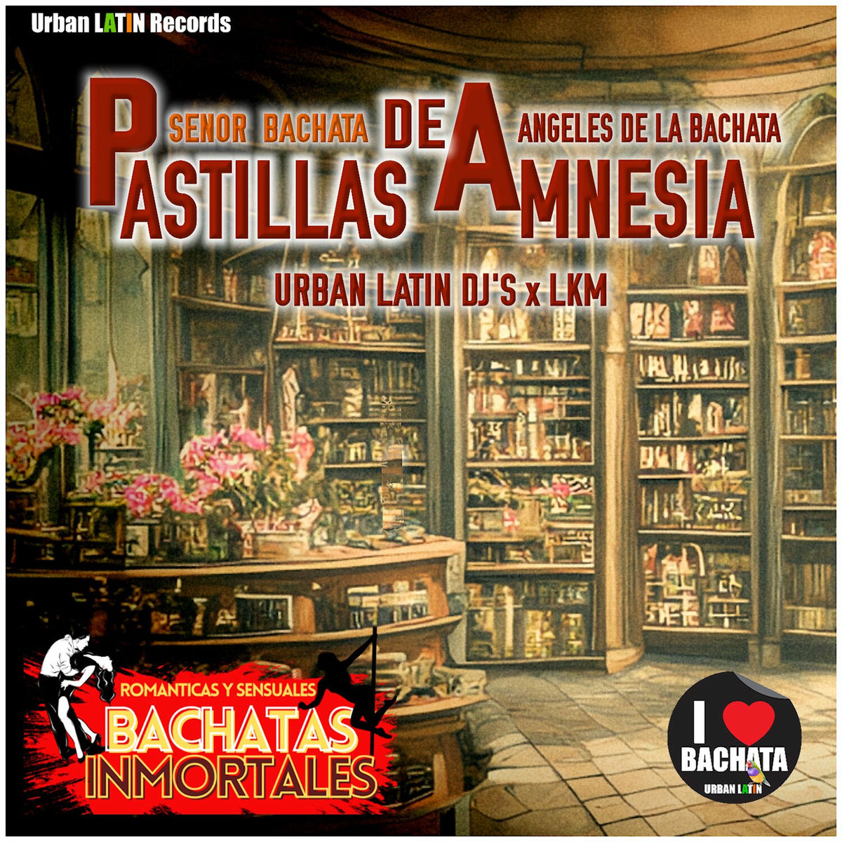 Album cover of Pastillas de Amnesia (Bachata Urbana)