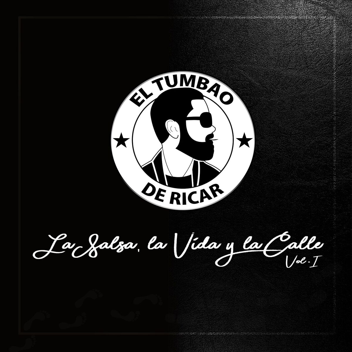 Album cover of La Salsa, La Vida Y La Calle, Vol. 1
